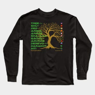 TREE: Say ¿Qué? Top Ten Spoken (World) Long Sleeve T-Shirt